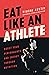 Eat Like an Athlete