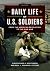 Daily Life of U.S. Soldiers...