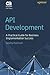 API Development: A Practical Guide for Business Implementation Success
