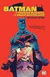 Batman by Francis Manapul & Brian Buccellato: The Deluxe Edition Batman by Francis Manapul & Brian Buccellato: The Deluxe Edition