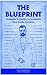 The Blueprint: Strategies to Building a Successful Real Estate Business