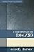 A Commentary on Romans (Kregel Exegetical Library)