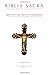 The Holy Bible in Latin and English: The New Testament and the Psalms (Biblia Sacra: Libri Novi Testamenti et Psalmorum): English and Latin, Fourth Edition