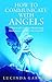 How to communicate with the Angels [Jan 01, 2018] Gabriel, Lu... by Lucinda Gabriel