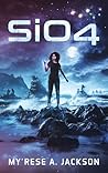 SiO4 (The Alpha Series, #1)