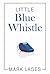 Little Blue Whistle