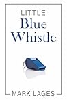 Little Blue Whistle