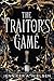 The Traitor's Game (The Traitor's Game, #1)