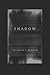 Shadow: The Shadow Series