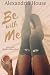 Be with Me (Strickland Sisters #3)