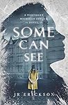 Some Can See
