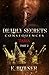 Deadly Secrets Consequences...