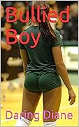 Bullied Boy (Drew Leighton, #1)