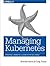 Managing Kubernetes: Operat...