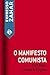 O Manifesto Comunista