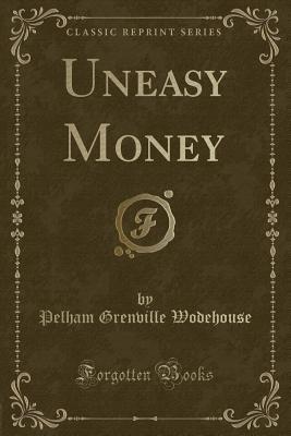 Uneasy Money