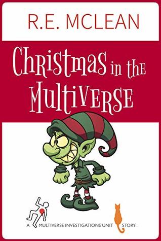 Christmas in the Multiverse (Multiverse Investigations Stories Book 2)