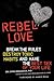 Rebel Love