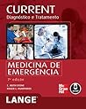 CURRENT: Medicina de Emergência - Diagnóstico e Tratamento (Lange) (Portuguese Edition)