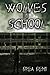 Wolves in School (Wolves Series)