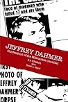 Jeffery Dahmer Confessions of the Milwaukee Cannibal