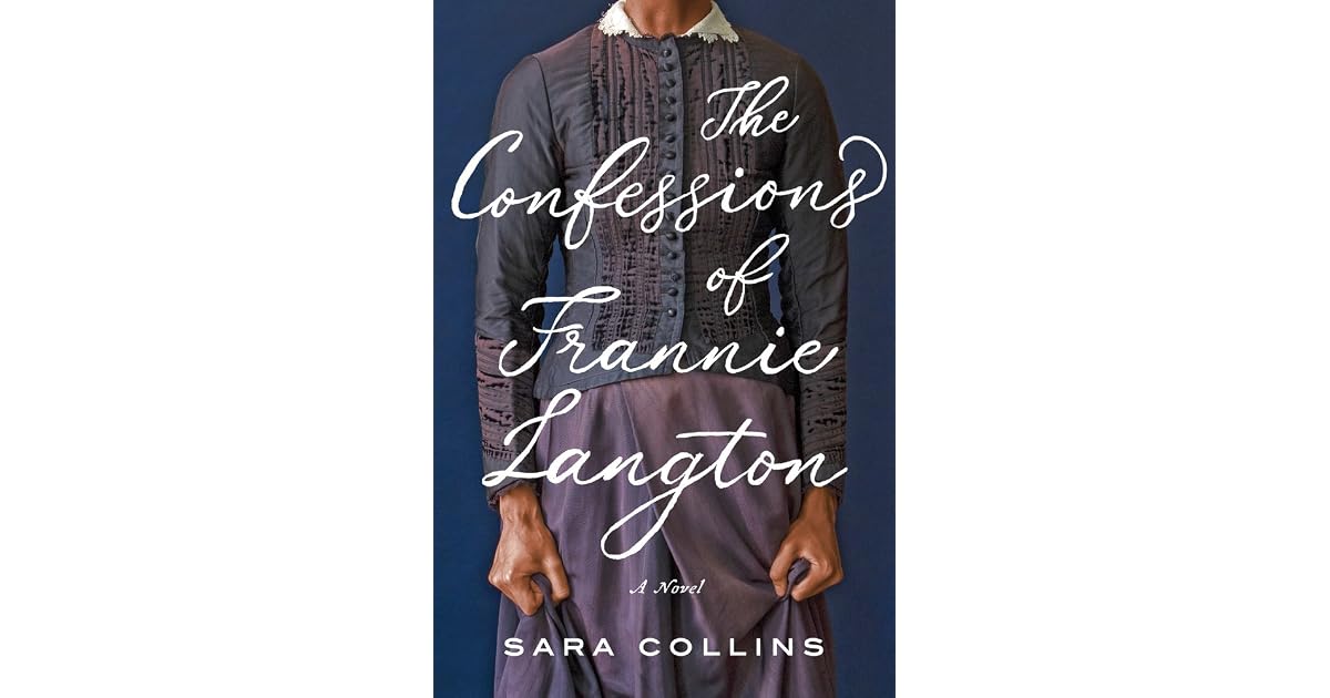 The Confessions of Frannie Langton by Sara Collins