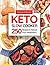 Keto Slow Cooker Cookbook: 250 Recipes to Reboot Your Metabolism