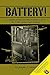 Battery!: C. Lenton Sartain and the Airborne G.I's of the 319th Glider Field Artillery