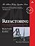Refactoring: Improving the Design of Existing Code