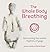 The Whole Body Breathing by Sandra Sabatini