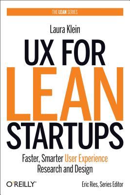 Ux For Lean Startups By Laura Klein Ux For Lean Startups By Laura Klein