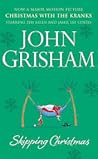 Skipping Christmas by John Grisham