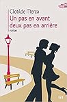 Un pas en avant,  deux pas en arrière by Clotilde Merza