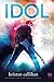 Idol by Kristen Callihan