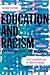 Education and Racism: A Primer on Issues and Dilemmas