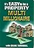 It's Easy to Be a Property Millionaire