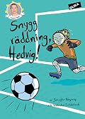 Snygg räddning, Hedvig!