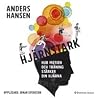 Hjärnstark: Hur m...