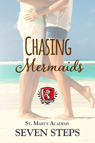 Chasing Mermaids (St. Mary's Academy #2)