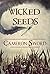 Wicked Seeds