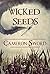 Wicked Seeds