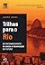 Trilhas Para o Rio (Em Portuguese do Brasil)