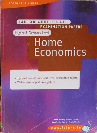 Junior Certificate Examination Papers: Home Economics (Higher & Ordinary Level)