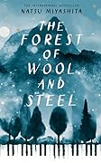 The Forest of Wool and Steel 