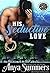 His Seductive Love (Cuffs &...