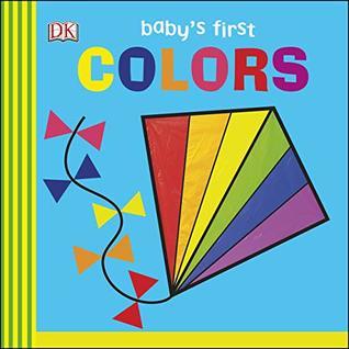 Baby's First Colors (Baby's First Board Books)