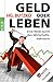 Geld oder Leben: Eine Reise...