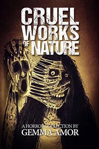 Cruel Works of Nature: 11 Illustrated Horror Novellas (Kindle Edition)