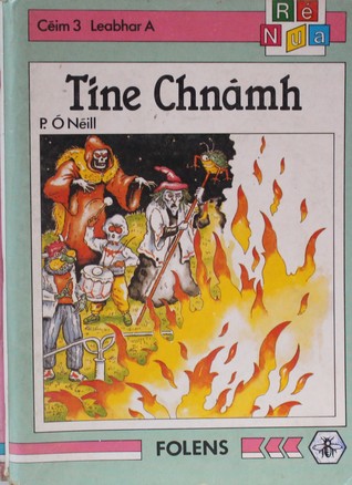 Tine Chnámh (Ré Nua: Céim 3 Leabhar A)