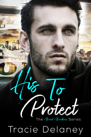 His To Protect (Brook Brothers, #3)